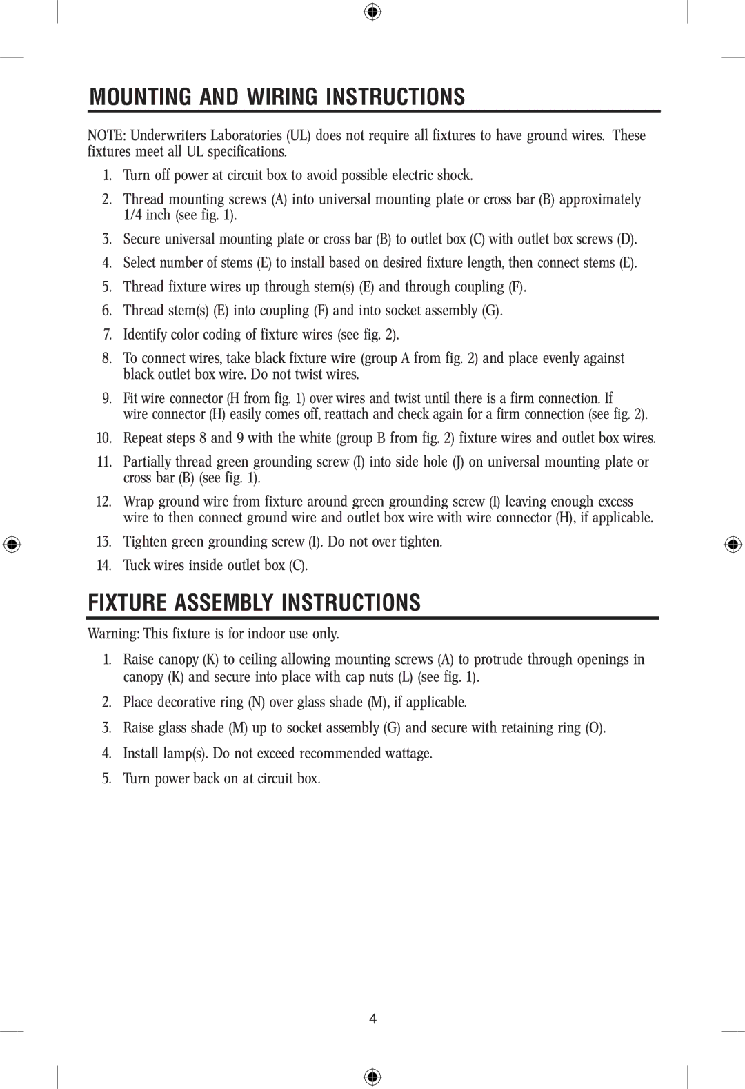 Westinghouse 101304 owner manual Mounting And Wiring Instructions, Fixture Assembly Instructions 